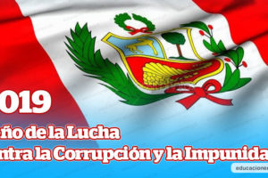 Declaran el año 2019 como el “Año de la Lucha contra la Corrupción y la Impunidad”